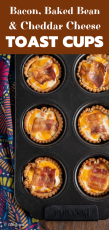 BACON-BAKED-BEAN-CHEDDAR-TOAST-CUPS-1.png