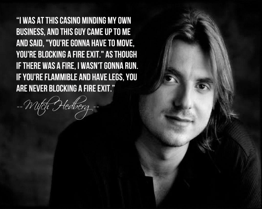 Mitch Hedberg Quote