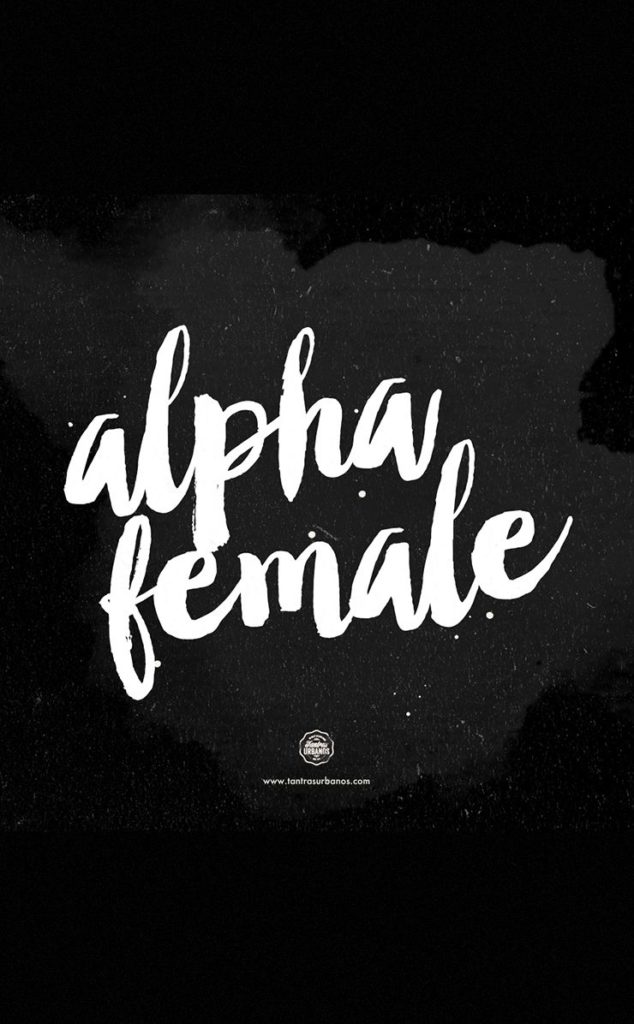 List : 53 Quotes That Describe Your Inner Alpha Female (Photos Collection)